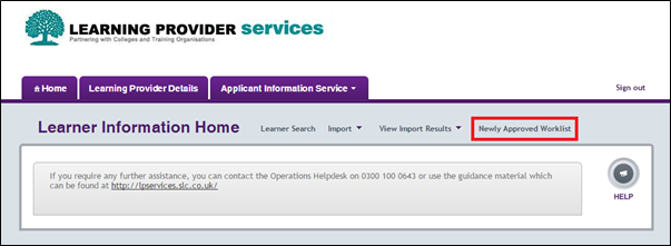 An image of the Learner Information Home page with the Newly Approved Worklist menu highlighted with a red rectangle.